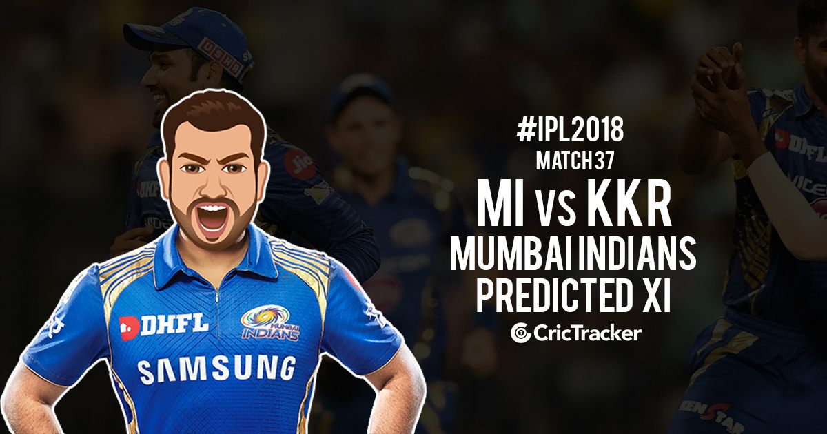 IPL 2018: Match 37, MI vs KKR - Mumbai Indians Predicted XI