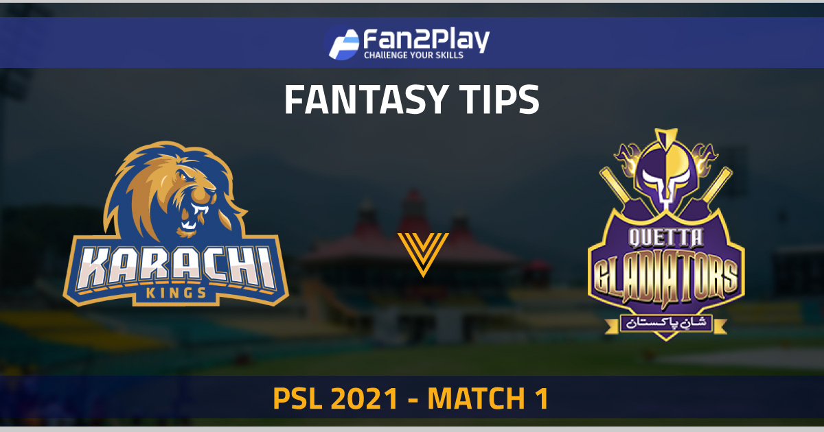 PSL 2021, Match 1 - KAR vs QUE: Fan2Play Fantasy Cricket ...