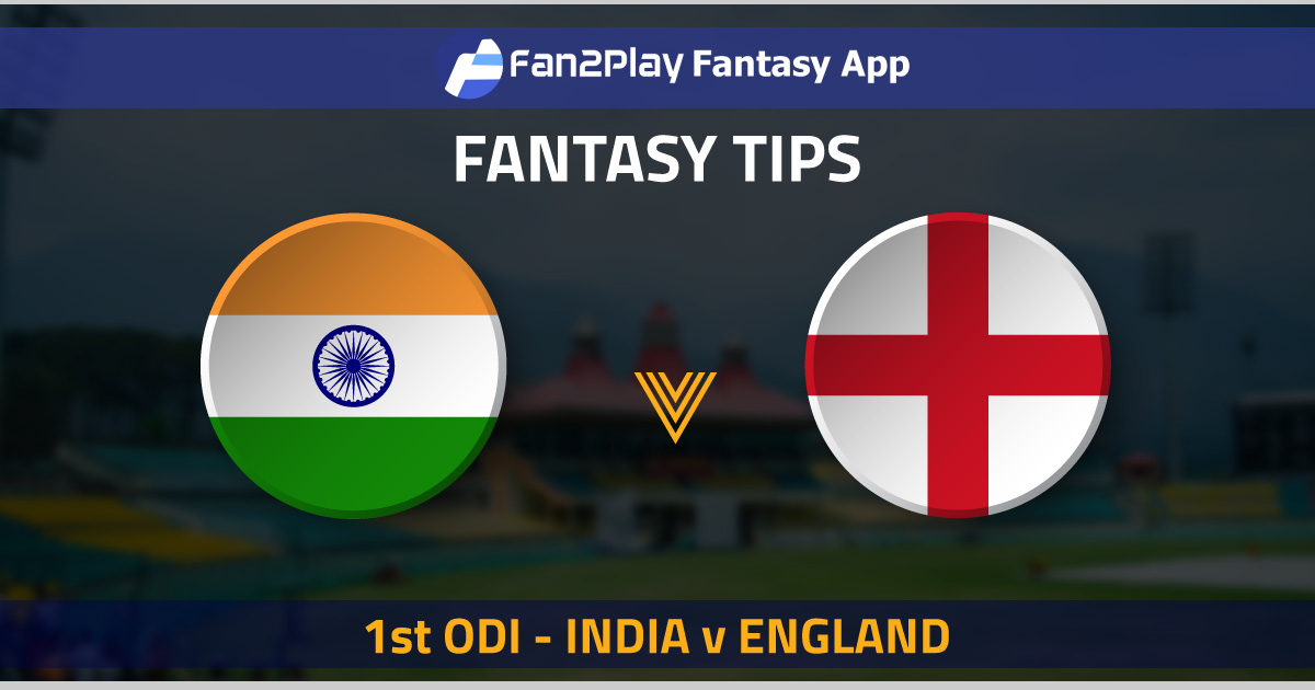 IND vs ENG 1st ODI: Fan2Play Fantasy Cricket Tips ...
