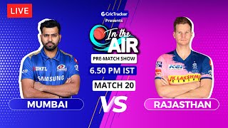 Mumbai v Rajasthan - Pre-Match Show - In the Air - Indian T20 League Match 20