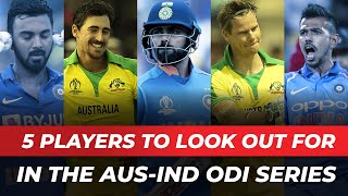 5 Players to watch out for in Australia vs India ODI series