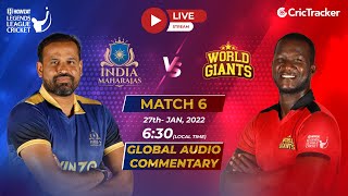 Howzat Legends League LIVE : India Maharajas v World Giants Live English Audio Commentary of 6th T20