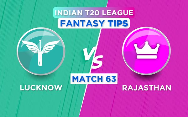 LSG vs RR IPL Fantasy Tips