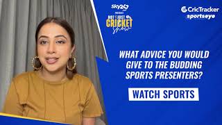 Ridhima Pathak advices budding sports presenters to watch all the sports coming in their way