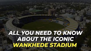 Wankhede Stadium: India's Most Iconic Cricket Stadium