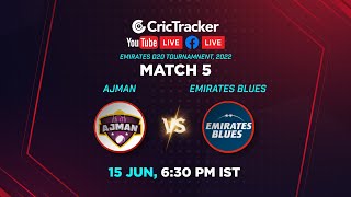 Match 5, AJM vs EMB, Emirates D20 Tournament, 2022