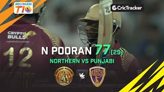 Northern Warriors vs Punjabi Legends | Nicholas Pooran's 77(25) | Abu Dhabi T10 League