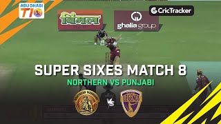 Northern Warriors vs Punjabi Legends | Super Sixes Highlights | Abu Dhabi T10 League Season 2