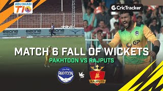 Pakhtoon vs Rajputs | Fall of Wickets | Abu Dhabi T10 League