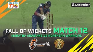 Maratha Arabians vs Northern Warriors | Fall Of Wickets | Abu Dhabi T10 League Season 2
