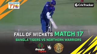 Bangla Tigers vs Northern Warriors | Match 17 | Fall of Wickets | Abu Dhabi T10 Season 3