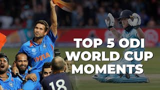 Top 5 Moments From The ODI World Cup