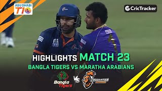 Bangla Tigers vs Maratha Arabians | Match 23 Highlights | Abu Dhabi T10 Season 3